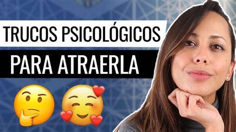 trucos psicológicos para enamorar a una mujer difícil|Psicología para enamorar a una mujer: trucos y consejos